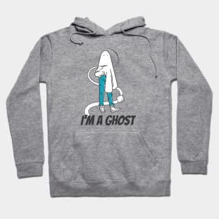 I'm A Ghost Hoodie